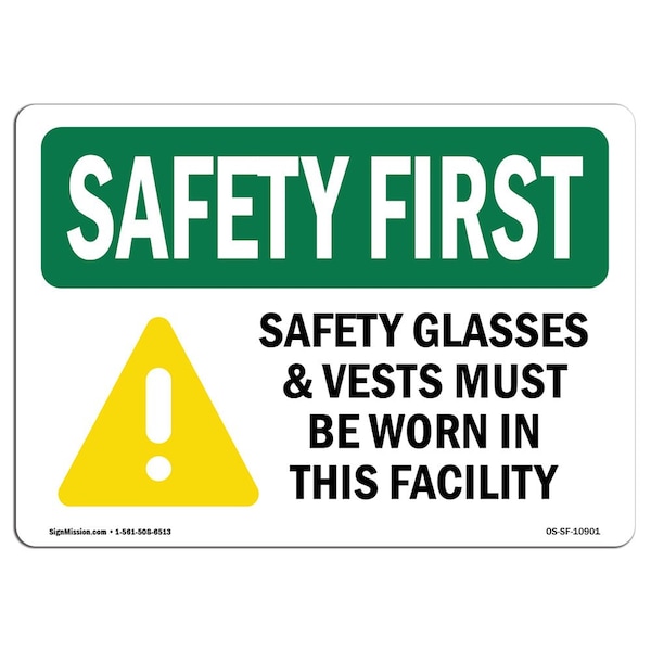 OSHA Sign Glasses And Vests Must W/ Symbol 18in X 12in Aluminum, 18" W, 12" H, Landscape